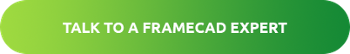 FRAMECAD Structure 9.2_talk to a FRAMECAD Expert